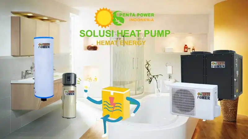 Penta Power Indonesia News - Solusi Heat Pump Hemat Listrik / Energy Untuk Menurunkan Biaya Operasional Hotel